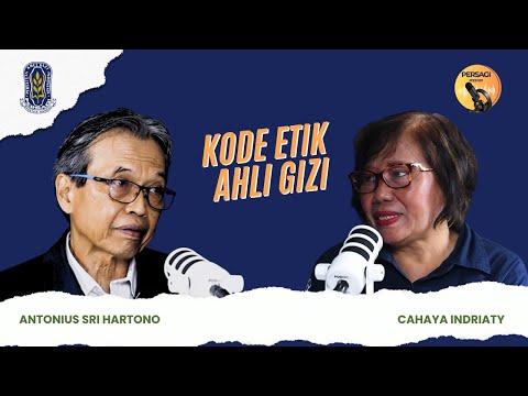 Kode Etik Ahli Gizi | PERSAGI Provinsi Kalimantan Tengah PODCAST Eps. 14